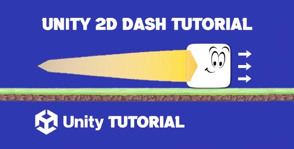 2D dash unity tutorial unity 2d character dash effect unity 2d player dash