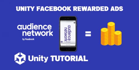 Facebook Rewarded Ads Unity Unity Facebook Ads Tutorial unity audience network integration