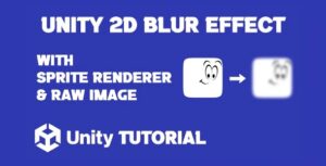Read more about the article Blur Effect Unity 2D Tutorial
