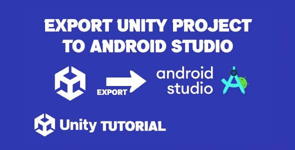 how to export unity project to android studio unity android export project export unity game to android studio