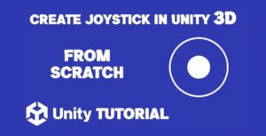 Read more about the article How To Make Joystick In Unity 3D