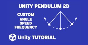 Read more about the article How To Make Unity 2D Pendulum Effect