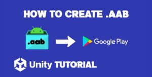 Read more about the article How To Make Unity AAB Build