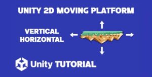 Read more about the article How To Make Unity Moving Platform 2D
