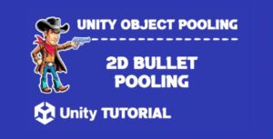 Read more about the article Object Pooling Unity 2D Tutorial