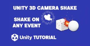 Read more about the article Shake Camera Unity 3D