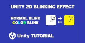 Read more about the article Unity 2D Blinking Effect Tutorial