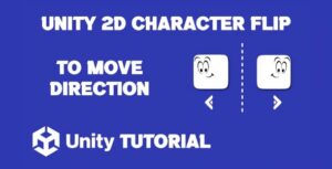 Read more about the article Unity 2D Flip Player Tutorial