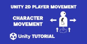 Read more about the article Unity 2D Player Movement Tutorial