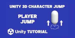 Read more about the article Unity 3D Player Jump Script
