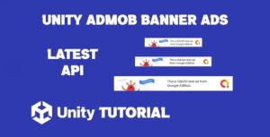 Read more about the article Unity AdMob Banner Ads Tutorial