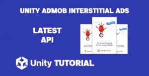 Read more about the article Unity AdMob Interstitial Ads Tutorial