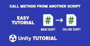 Read more about the article Unity Call Method From Another Script