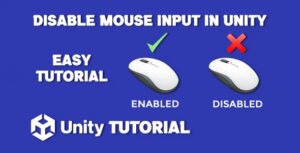 Read more about the article Unity Disable Mouse Input