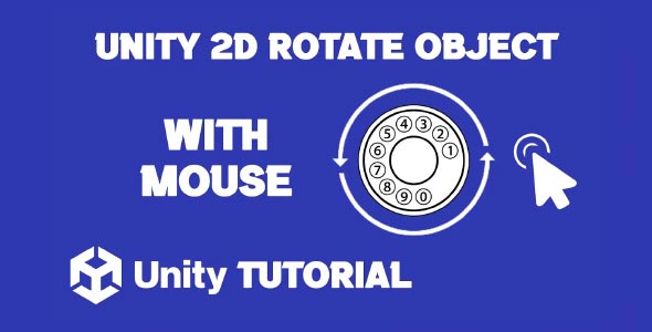 unity rotate object with mouse 2d unity rotate to mouse unity rotate object using mouse