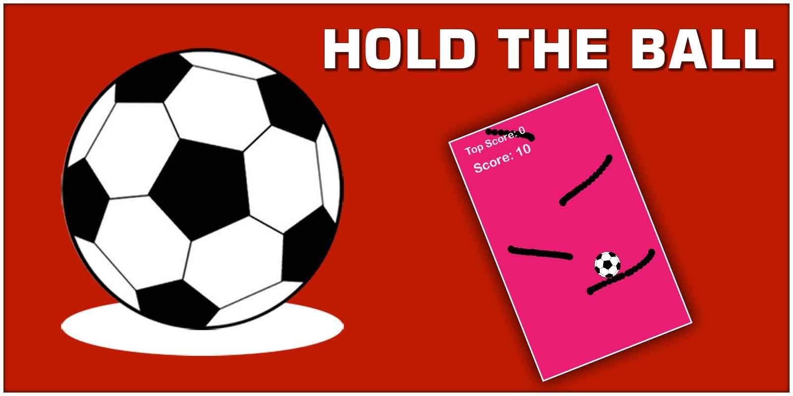 Hold The Ball - Unity Source Code